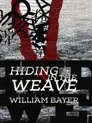 cover image of Hiding in the Weave